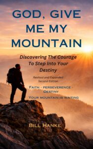 Cover of God, Give Me My Mountain by Bill Hanke